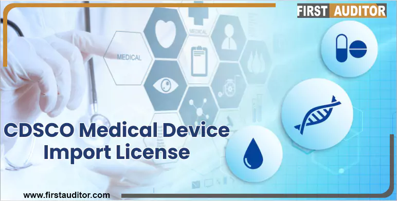 cdsco medical device import license service in chennai