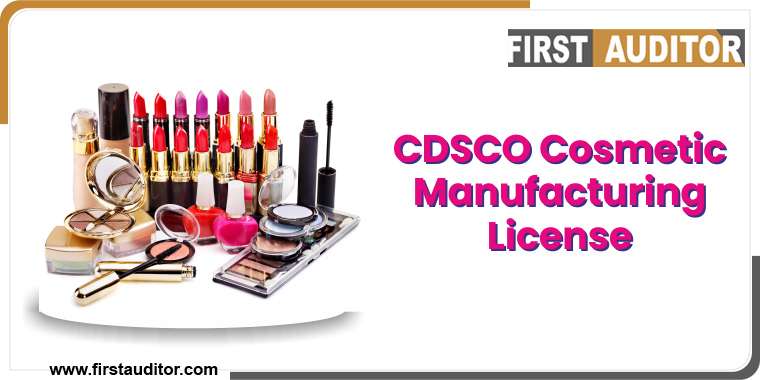 cdsco cosmetic manufacturing license service in chennai