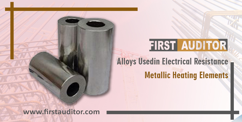 Alloys used in Electrical Resistance Metallic Heating Elements