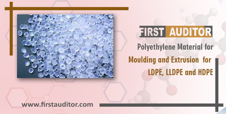 Polyethylene Material for moulding and extrusion for LDPE, LLDPE and HDPE