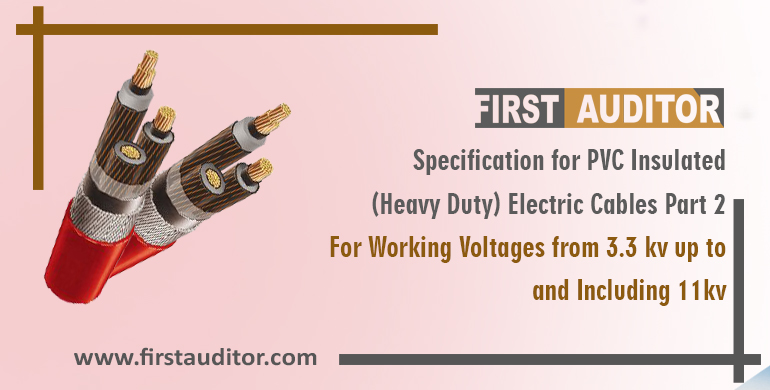 Specification for PVC Insulated (Heavy Duty) Electric Cables Part 2 For Working Voltages from 3.3 kV up to and Including 11kV