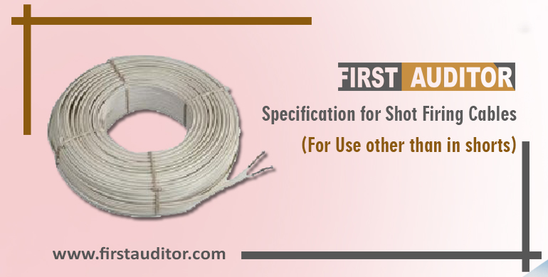 Specification for Shot Firing Cables (for use other than in sharts)